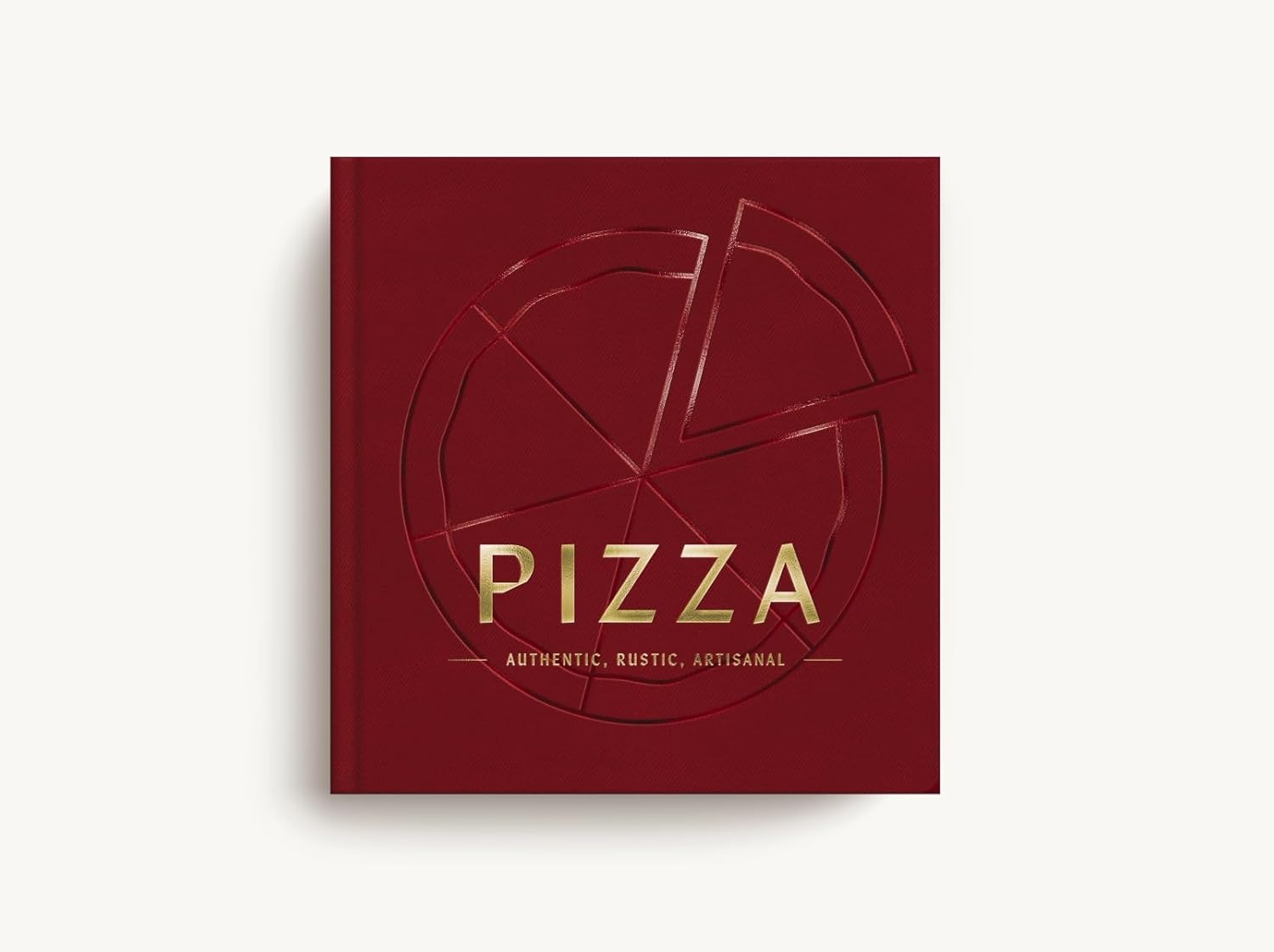 Pizza - Authentic, Rustic, Artisanal
