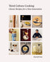 Third Culture Cooking: Classic Recipes for a New Generation - - - Thames and Hudson - Saardé.