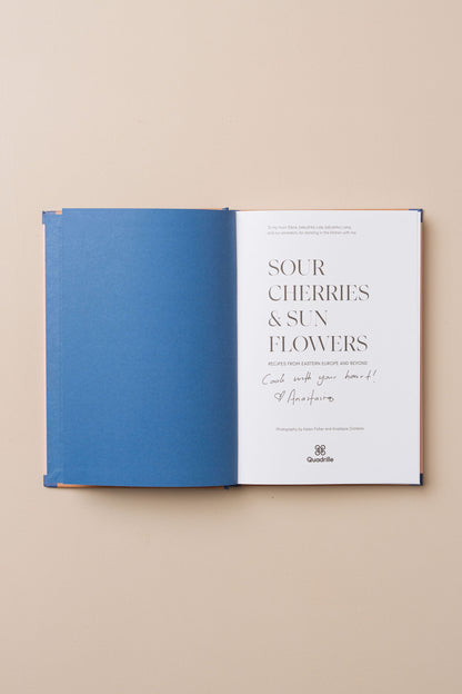 SIGNED COPY: Sour Cherries and Sunflowers | Anastasia Zolotarev - - - Thames and Hudson - Saardé.